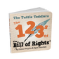 The Tuttle Toddlers 123s of the Bill of Rights