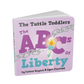 The Tuttle Toddlers ABCs of Liberty
